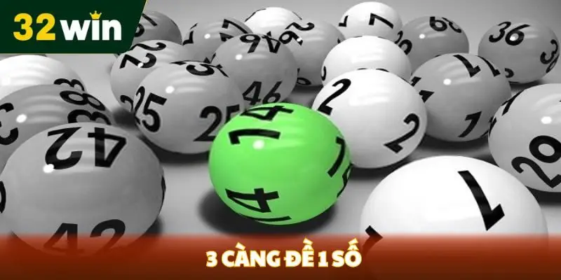 3 càng đề 1 số
