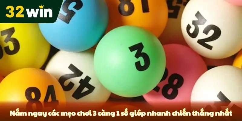 Nắm ngay các mẹo chơi 3 càng 1 số giúp nhanh chiến thắng nhất