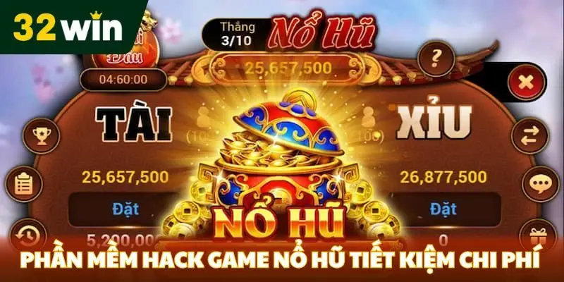 Phần mềm hack game nổ hũ tiết kiệm chi phí chơi