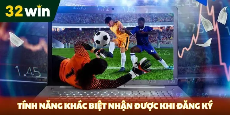 Tính năng khác biệt nhận được khi đăng ký
