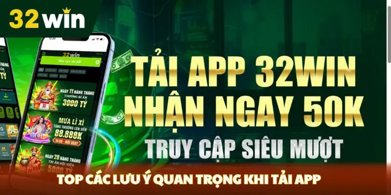 Top các lưu ý quan trọng khi tải app